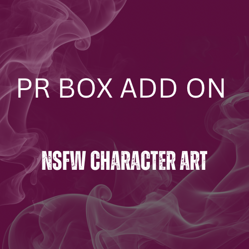 PR BOX ADD ON - NSFW CHARACTER ART